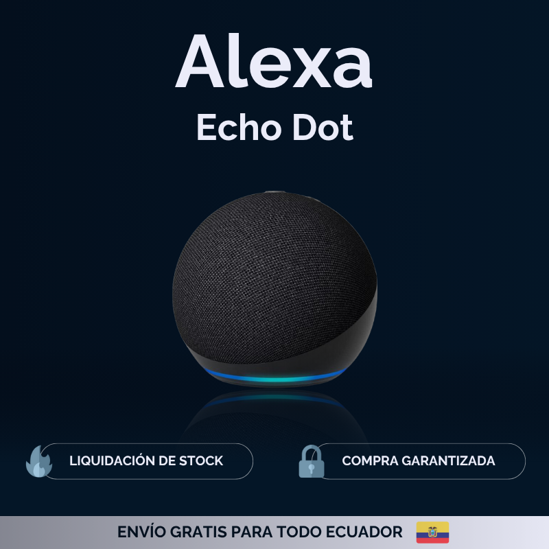Alexa - Echo Dot (Última generación)